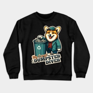 Corgi Dumpster diver Crewneck Sweatshirt